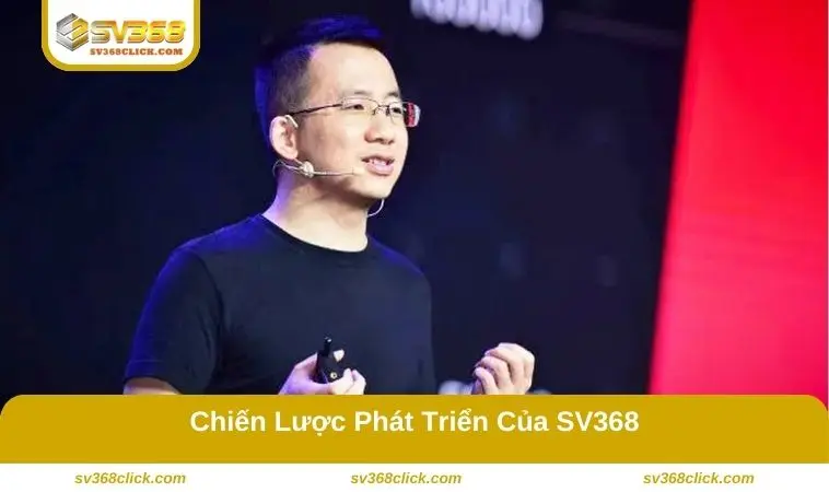 Chiến lược phát triển của SV368
