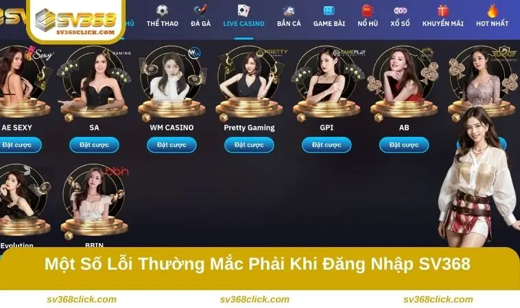 Các lỗi thường gặp khi đăng nhập tài khoản tại SV368