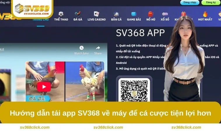 Hướng dẫn tải app SV368 về máy để cá cược tiện lợi hơn